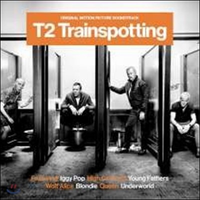 T2: 트레인스포팅 2 영화음악 (T2 Trainspotting OST)