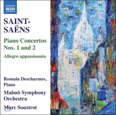 Romain Descharmes 생상스: 피아노 협주곡 1 & 2번, 알레그로 아파시오나토 (Saint-Saens: Piano Concertos Op.17, Op.22, Allegro Appassionato Op.70) 로맹 드샤르메