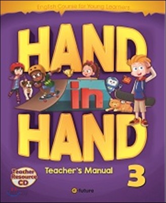 Hand in Hand 3 : Teacher&#39;s Manual