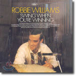 Robbie Williams - Swing When You&#39;re Winning