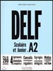 Delf Scolaire et Junior A2 (+DVD-Rom, Transcriptions et corriges)