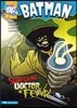 Batman: Scarecrow, Doctor of Fear