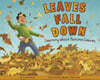 Leaves Fall Down: Learning about Autumn Leaves