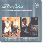The Art Of Duo: Ella Fitzgerald & Louis Armstrong - Ella And Louis / Ella And Louis Again