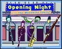 Opening Night with the Woodwind Family!