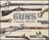 Guns : A Visual History