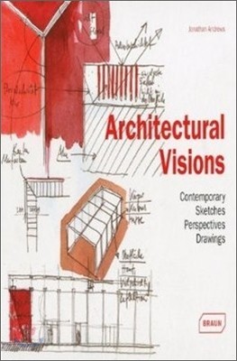 Architectural Visions: Contemporary Sketches, Perspectives, Drawings