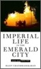 Imperial Life in the Emerald City