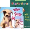 Sing It Say It! 1-2 SET : Who Says Woof?