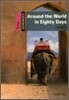 Dominoes: Around the World in Eighty Days: Starter Level: 250-Word Vocabulary