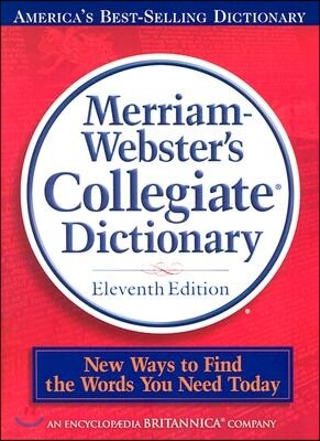 Merriam-Webster's Collegiate Dictionary