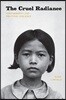 The Cruel Radiance: Photography and Political Violence