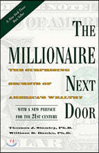 The Millionaire Next Door: The Surprising Secrets of America&#39;s Wealthy
