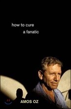 How to Cure a Fanatic