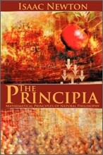 The Principia: Mathematical Principles of Natural Philosophy
