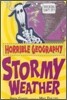 Horrible Geography : Stormy Weather