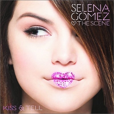 Selena Gomez &amp; The Scene - Kiss &amp; Tell