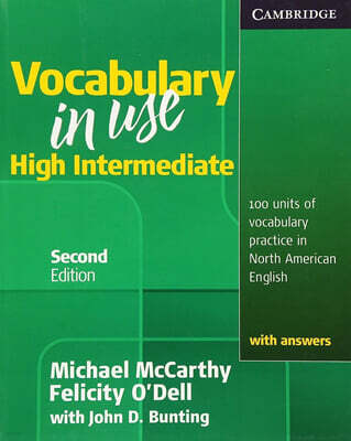 Vocabulary in Use, High Intermediate: 100 Units of Vocabulary Practice in North American English with Answers