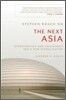 Stephen Roach on the Next Asia