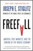 Freefall: America, Free Markets, and the Sinking of the World Economy