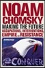 Making the Future: Occupations, Interventions, Empire and Resistance