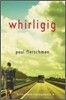 Whirligig