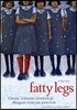 Fatty Legs
