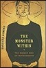 The Monster Within