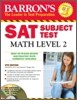 Barron's SAT Subject Test Math Level 2 with CD-ROM