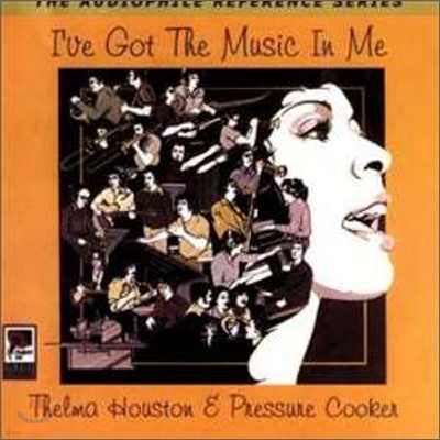 Thelma Houston & Pressure Cooker - I've Got The Music In Me