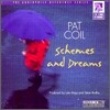 Pat Coil - Schemes and Dreams