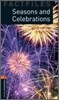 Oxford Bookworms Library Factfiles 2: Seasons & Celebrations (with CD), 3rd Edition