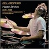Bill Bruford - Master Strokes (1978-1985)