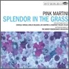 Pink Martini - Splendor in the Grass [CD+DVD 스페셜 에디션]
