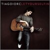 Tiago Iorc - Let Yourself In