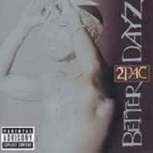 2Pac (Tupac) - Better Dayz (2CD/미개봉)