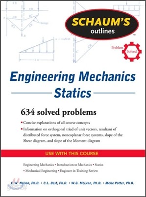 Schaum&#39;s Outline of Engineering Mechanics: Statics