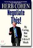 Negotiate This! By Caring, But Not T-H-A-T Much