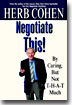 Negotiate This! By Caring, But Not T-H-A-T Much
