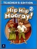 Hip Hip Hooray 2 : Teacher's Edition