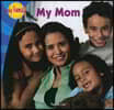 My Mom