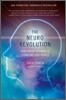 The Neuro Revolution: How Brain Science Is Changing Our World