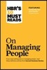 The HBR's 10 Must Reads on Managing People (with featured article "Leadership That Gets Results," by Daniel Goleman)