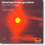 Chick Corea With RTF (Return To Forever) - Where Have I Known You Before