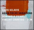Louis Sclavis (루이 스클라비) - Asian Fields Variations (아시안 필즈 변주곡)