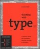Thinking with Type, 2nd Revised Ed.: A Critical Guide for Designers, Writers, Editors, & Students