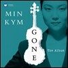 김민진 (Min Kym) - 엘가 / 마스네 / 파가니니 / 생상스 / 랄로: 바이올린 작품집 (Gone The Album - Elgar / Massenet / Paganini / Saint-Saens / Lalo / Chausson)