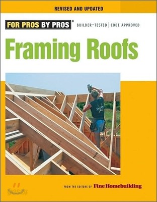 Framing Roofs, Revised and Updated