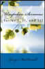 Unspoken Sermons : Series I, II, and III