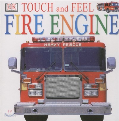 DK Touch and Feel : Fire Engine